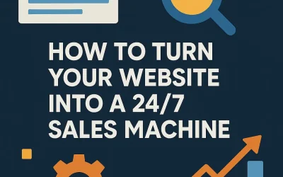 How to Turn Your Website into a 24/7 Sales Machine | Leverage Local SEO Guide